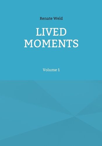 Cover image for Lived Moments