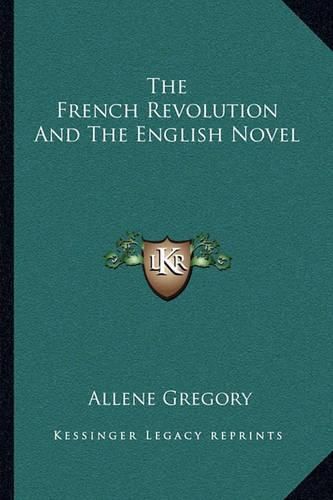 Cover image for The French Revolution and the English Novel