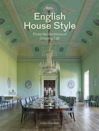 Cover image for English House Style from Archives of Country Life