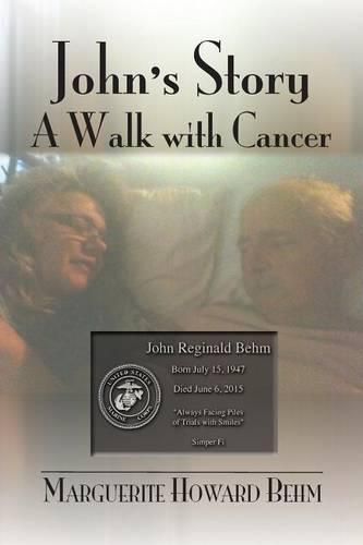 Cover image for John's Story: A Walk with Cancer