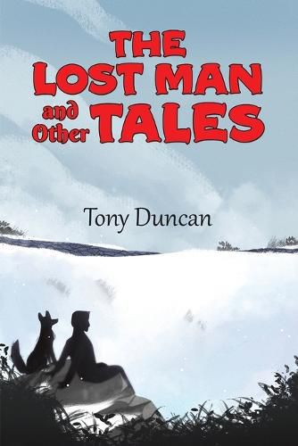 Cover image for The Lost Man and Other Tales