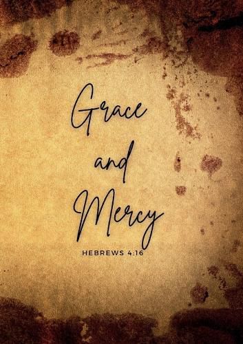 Cover image for Grace and mercy Hebrews 4