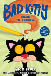 Cover image for Bad Kitty Drawn to Trouble (Graphic Novel)