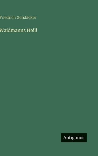 Cover image for Waidmanns Heil!