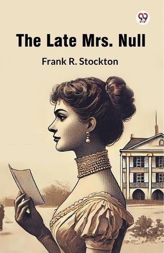 Cover image for The Late Mrs. Null (Edition1)