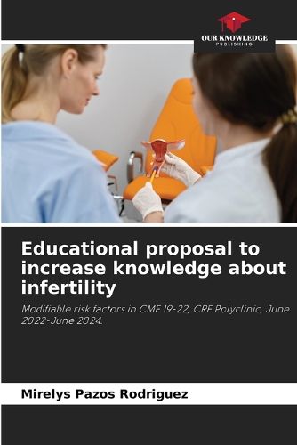 Cover image for Educational proposal to increase knowledge about infertility