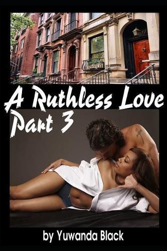 Cover image for Ruthless Love, Part III: A Multiracial Romance