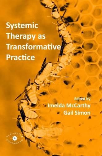 Systemic Therapy as Transformative Practice