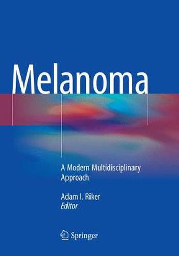 Cover image for Melanoma: A Modern Multidisciplinary Approach