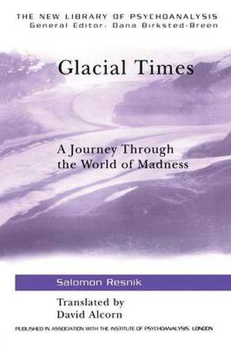 Cover image for Glacial Times: A Journey through the World of Madness