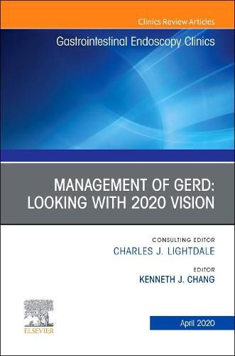 Cover image for Management of GERD, An Issue of Gastrointestinal Endoscopy Clinics