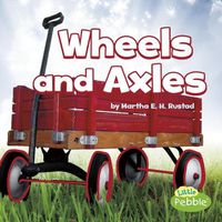 Cover image for Wheels and Axles