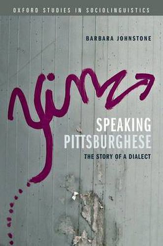 Cover image for Speaking Pittsburghese: The Story of a Dialect