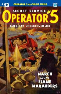 Cover image for Operator 5 #13: March of the Flame Marauders