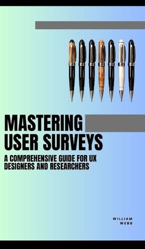 Cover image for Mastering User Surveys