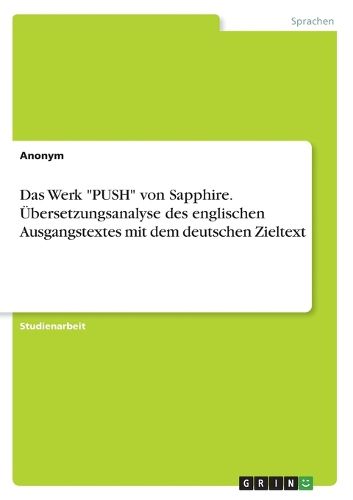 Cover image for Das Werk "PUSH" von Sapphire. UEbersetzungsanalyse des englischen Ausgangstextes mit dem deutschen Zieltext