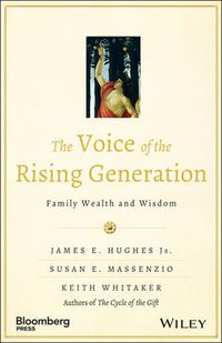 Cover image for The Voice of the Rising Generation - Family Wealth and Wisdom