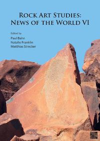 Cover image for Rock Art Studies: News of the World VI