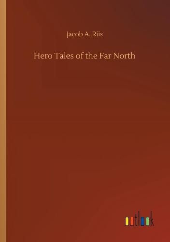 Hero Tales of the Far North