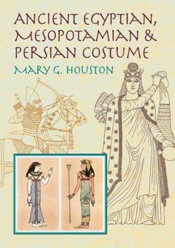 Cover image for Ancient Egyptian, Mesopotamian and Persian Costume