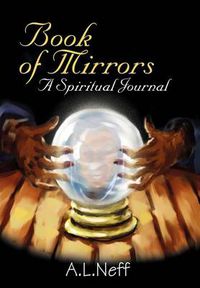 Cover image for Book of Mirrors: A Spiritual Journal