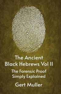 Cover image for The Ancient Black Hebrews Vol ll