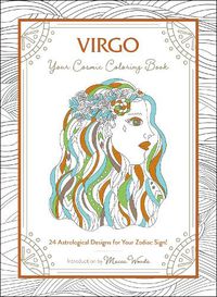 Cover image for Virgo: Your Cosmic Coloring Book: 24 Astrological Designs for Your Zodiac Sign!