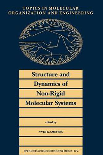 Cover image for Structure and Dynamics of Non-Rigid Molecular Systems