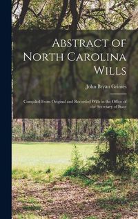Cover image for Abstract of North Carolina Wills