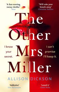 Cover image for The Other Mrs Miller: Gripping, Twisty, Unpredictable - The Must Read Thriller Of the Year