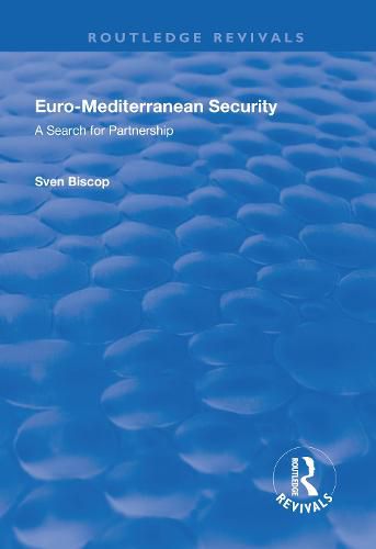 Cover image for Euro-Mediterranean Security: A Search for Partnership: A Search for Partnership