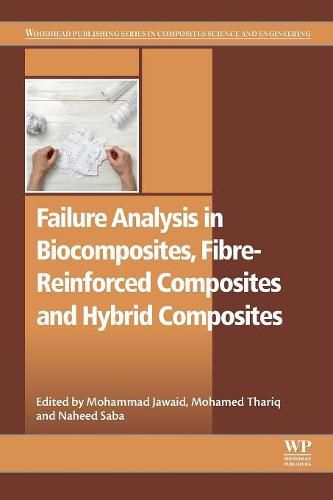Cover image for Failure Analysis in Biocomposites, Fibre-Reinforced Composites and Hybrid Composites