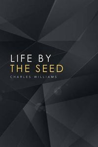 Cover image for Life by the Seed