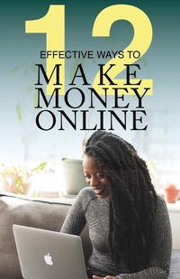 Cover image for 12 Effective Ways To Make Money Online