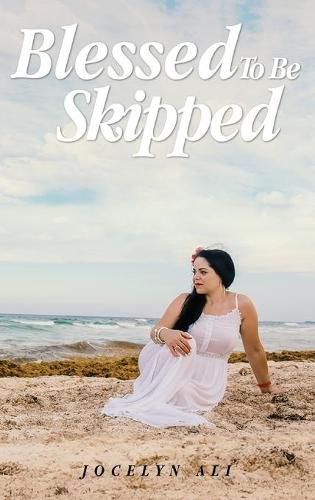 Cover image for Blessed to be Skipped