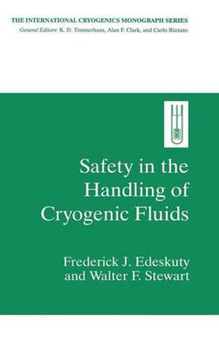 Cover image for Safety in the Handling of Cryogenic Fluids