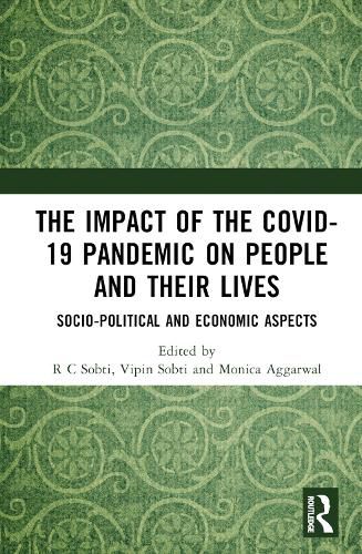 Cover image for The Impact of the Covid-19 Pandemic on People and their Lives: Socio-Political and Economic Aspects