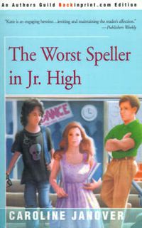 Cover image for The Worst Speller in Jr. High
