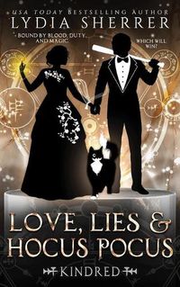 Cover image for Love, Lies, and Hocus Pocus Kindred