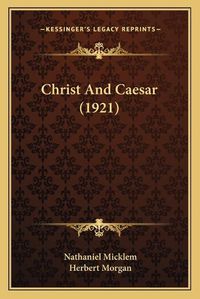 Cover image for Christ and Caesar (1921)