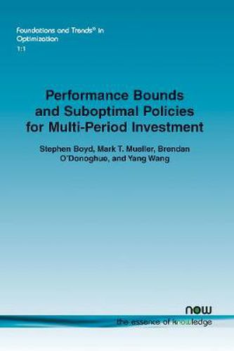 Performance Bounds and Suboptimal Policies for Multi-Period Investment