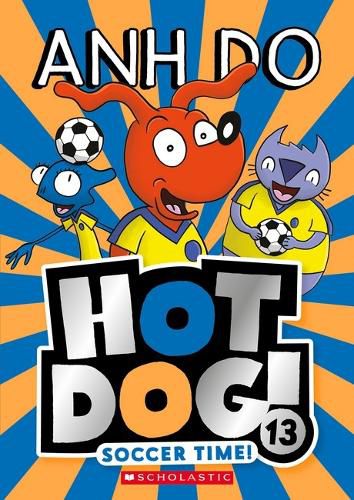 Cover image for Soccer Time! (Hotdog, Book 13)