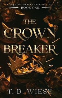 Cover image for The Crown Breaker