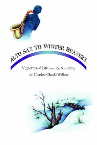 Cover image for Alto Sax to Winter Beavers