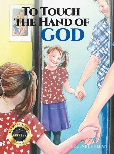 To Touch the Hand of God