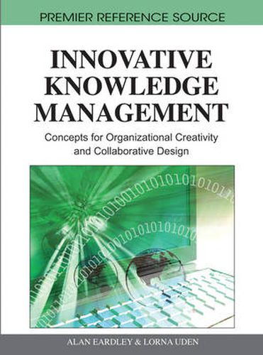 Cover image for Innovative Knowledge Management: Concepts for Organizational Creativity and Collaborative Design