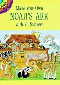 Cover image for Make Your Own Noah's Ark with 23 Stickers