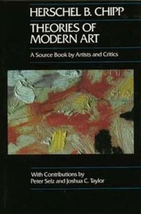 Cover image for Theories of Modern Art: A Source Book by Artists and Critics