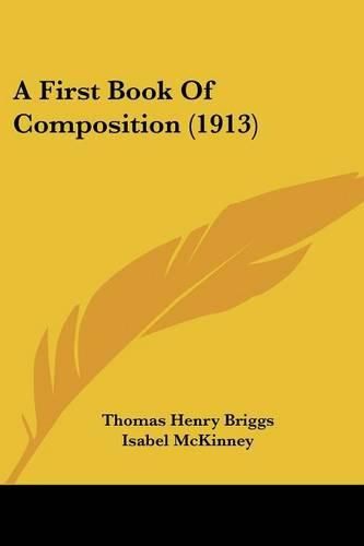 Cover image for A First Book of Composition (1913)
