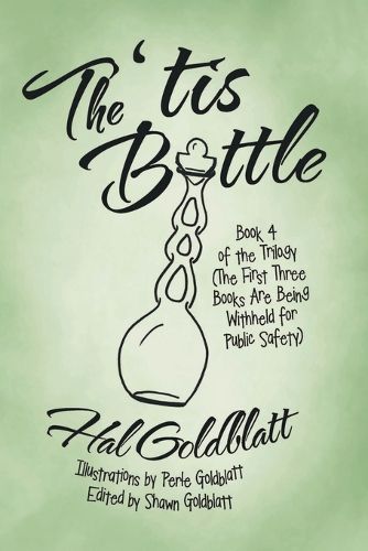 Cover image for The 'tis Bottle